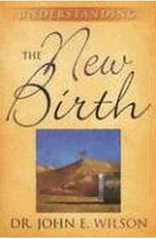 Understanding the New Birth 9780924748424