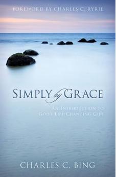 Simply by Grace: An Introduction to God's Life-Changing Gift 9780825423031