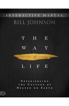 The Way of Life Interactive Manual: Experiencing the Culture of Heaven on Earth 9780768448580