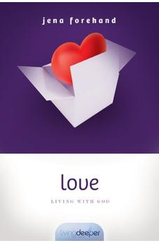 Love: Living with God