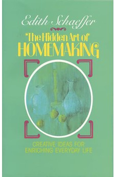 The Hidden Art of Homemaking 9780842313988