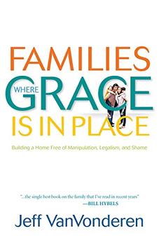 Families Where Grace Is in Place, repack