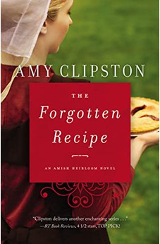 The Forgotten Recipe (An Amish Heirloom Novel Book 1) 9780785217206