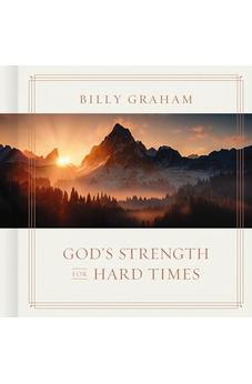 God's Strength for Hard Times 9781400244232