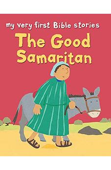 The Good Samaritan (My Very First Bible Stories) 9780745977751