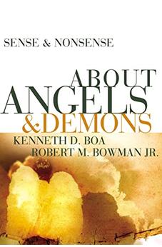 Sense and Nonsense about Angels and Demons 9780310254294