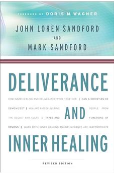 Deliverance and Inner Healing, rev. ed.