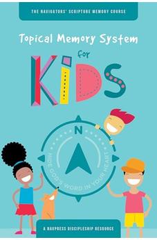 Topical Memory System for Kids (The Navigators' Stripture Memory Course) 9781641583343