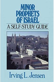Minor Propets of Israel- Jensen Bible Self Study Guide (Jensen Bible Self-Study Guide Series)