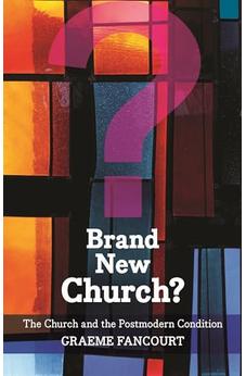 Brand New Church?: The Church And The Postmodern Condition 9780281067978