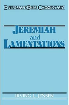 Jeremiah & Lamentations (Everyman's Bible Commentaries) 9780802420244