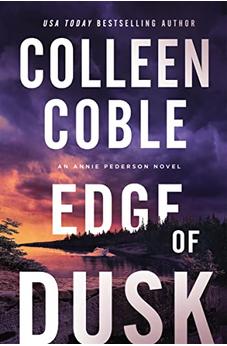 Edge of Dusk (An Annie Pederson Novel) (Book 1 of 3)