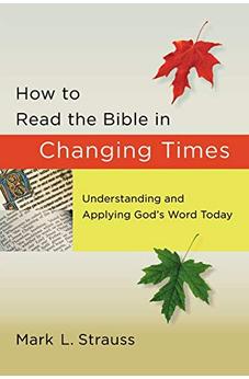 How to Read the Bible in Changing Times