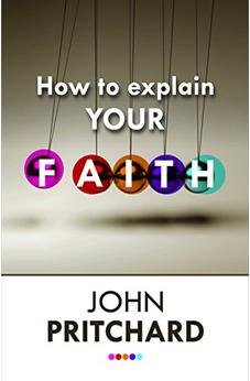 How to Explain your Faith