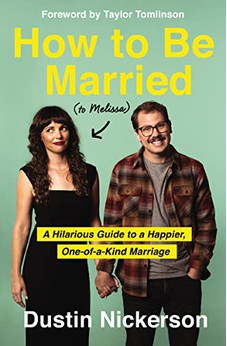 How to Be Married (to Melissa): A Hilarious Guide to a Happier, One-of-a-Kind Marriage 9781400231645
