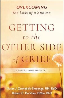 Getting to the Other Side of Grief: Overcoming the Loss of a Spouse