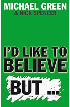 I'd Like to Believe, But…