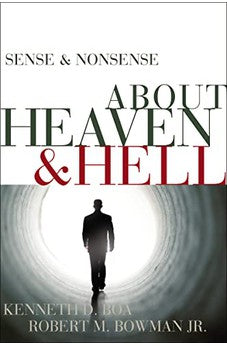 Sense and Nonsense about Heaven and Hell 9780310254287