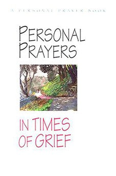 Personal Prayers in Times of Grief 9780687073986