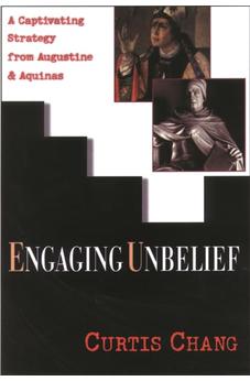 Engaging unbelief: A Captivating Strategy From Augustine And Aquinas 9780851114729