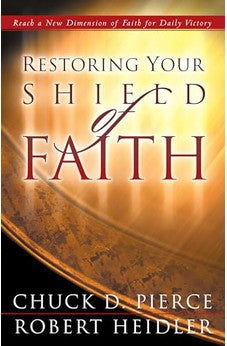 Restoring Your Shield of Faith 9780800796990