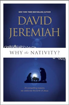 Why the Nativity? 9781414333816