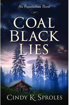 Coal Black Lies: An Appalachian Novel