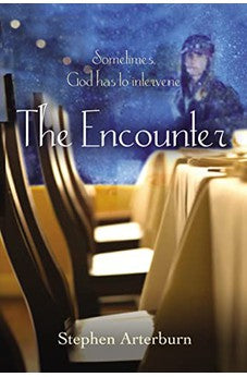 The Encounter: Sometimes God Has to Intervene 9780785231950