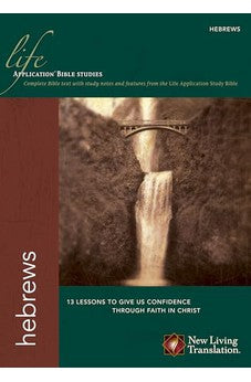 Hebrews (Life Application Bible Studies: NLT)