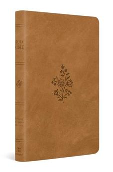 ESV Premium Gift Bible (TruTone, Nubuck Caramel, Wildflower Design)