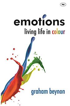 Emotions: Living Life In Colour 9781844745890
