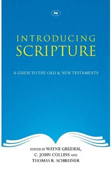 Introducing Scripture: A Guide to the Old and New Testaments