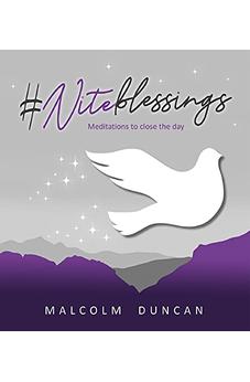 #Niteblessings: Meditations to close the day