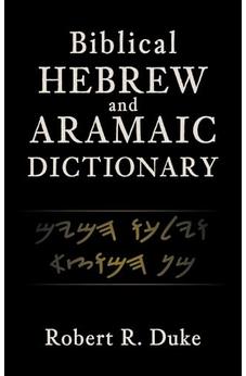 Biblical Hebrew and Aramaic Dictionary