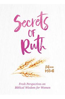 Secrets of Ruth: A Devotional for Women