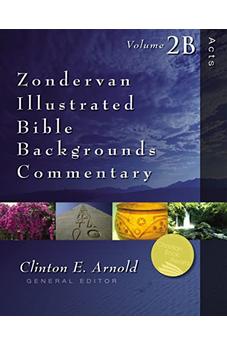 Acts: Volume 2B (Zondervan Illustrated Bible Backgrounds Commentary) 9780310599807