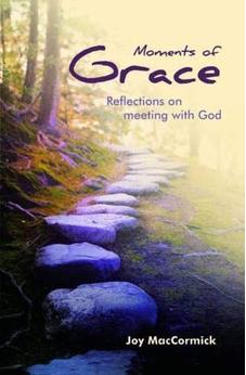 Moments of Grace: Reflections on Meeting with God