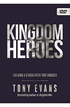 Kingdom Heroes DVD: Building a Strong Faith That Endures
