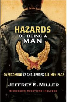 Hazards of Being a Man 9780801068058