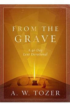 From the Grave: A 40-Day Lent Devotional