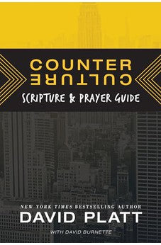 Counter Culture Scripture and Prayer Guide