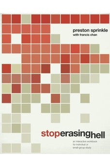 Stop Erasing Hell: An Interactive Workbook for Individual or Small-Group Study