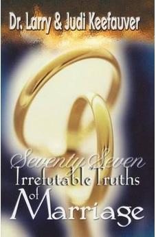 77 Irrefutable Truths Of Marriage 9780882709086