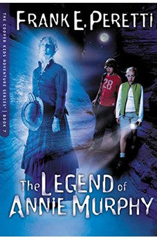 The Legend of Annie Murphy (Cooper Kids Adventures Book 7)