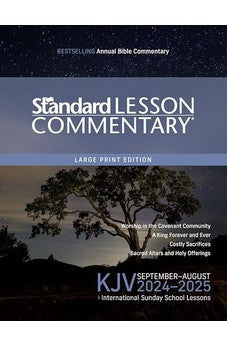 KJV Standard Lesson Commentary 2024-2025-Large Print Edition