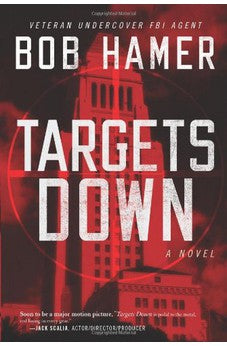 Targets Down: A Novel