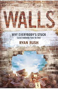 Walls: Why Everybody's Stuck 9781414337364