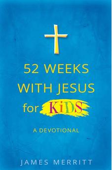 52 Weeks with Jesus for Kids: A Devotional