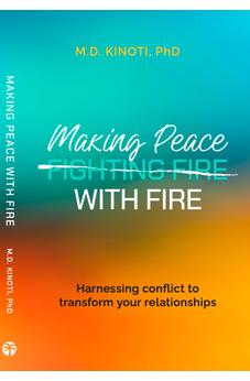 Making Peace With Fire
