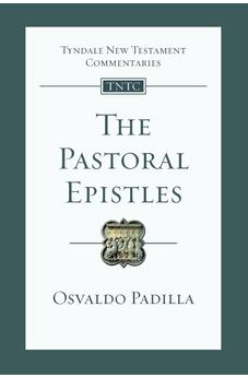 The Pastoral Epistles: An Introduction And Commentary (Tyndale New Testament Commentaries) 9781789744040